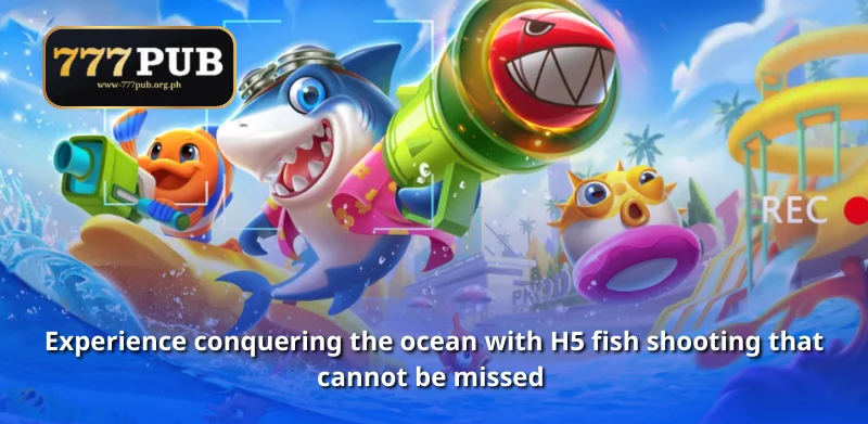 Experience conquering the ocean with H5 fish shooting that cannot be missed