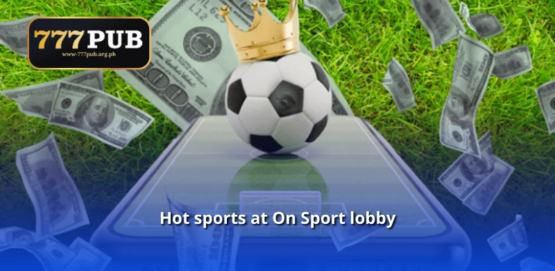 Hot sports at On Sport lobby