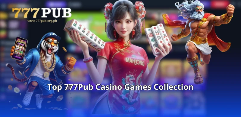 Top 777Pub Casino Games Collection