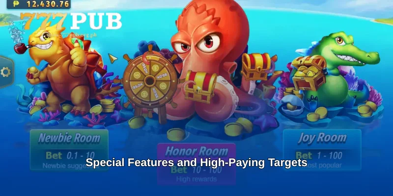 Special Features and High-Paying Targets