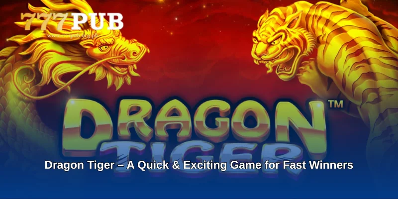 Dragon Tiger